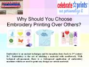 Why Should You Choose Embroidery Printing Over Others? (1)