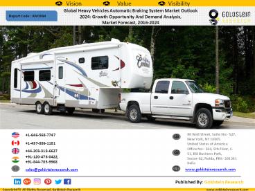 Global Heavy Vehicles Automatic Braking System Market Outlook  2024: Growth Opportunity And Demand Analysis,  Market Forecast, 2016-2024