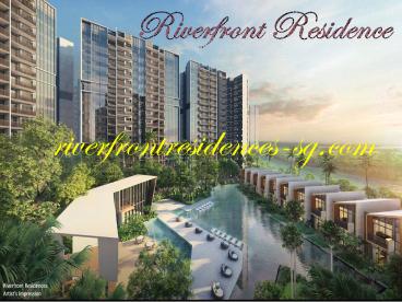 Riverfront Residence | The True Value Of An Apartment