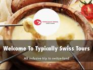 Information Presentation Of Typically Swiss Tours
