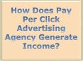 How Does Pay Per Click Advertising Agency Generate Income? PowerPoint PPT Presentation