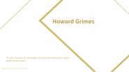 Howard Grimes - CEO, H2 Research Innovation