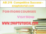 AB 219  Competitive Success--snaptutorial.com