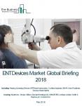 ENT Devices Market Global Briefing 2018 PowerPoint PPT Presentation