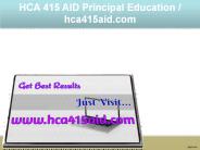 HCA 415 AID Principal Education / hca415aid.com