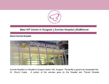 Best IVF Centre in Gurgaon | Sunrise Hospital | ElaWoman
