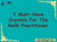 7 Must-Have Crystals For The Reiki Practitioner | Reiki Stones PowerPoint PPT Presentation