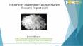 High purity magnesium chloride market research report 2018 PowerPoint PPT Presentation