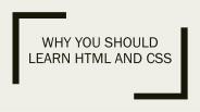 Why you should learn HTML and CSS