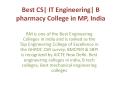 Best CS and IT Engineering, B pharmacy College in MP, India PowerPoint PPT Presentation