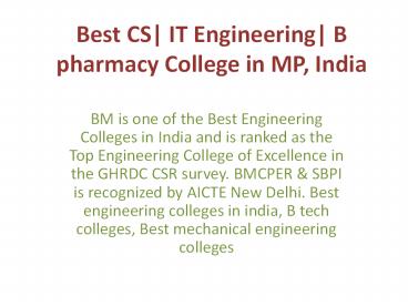 Best CS| IT Engineering| B pharmacy College in MP, India