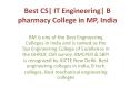 Best CS| IT Engineering| B pharmacy College in MP, India PowerPoint PPT Presentation