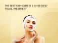 The Best Skin Care is a Good Daily Facial Treatment PowerPoint PPT Presentation