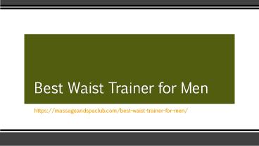 Best Waist Trainer for Men