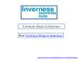 Furniture Shops in Inverness PowerPoint PPT Presentation