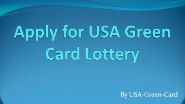 Apply for usa green card lottery!
