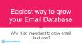 Easiest way to grow your Email Database PowerPoint PPT Presentation