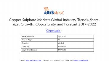 Copper Sulphate Market: Global Industry Trends, Share, Size, Growth, Opportunity and Forecast 2017-2022