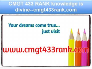 CMGT 433 RANK knowledge is divine--cmgt433rank.com