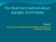 The Real Facts behind about ASP.NET VS PYTHON PowerPoint PPT Presentation