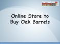 Online store to buy oak barrels
