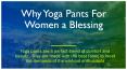 Why Yoga Pants For Women a Blessing PowerPoint PPT Presentation