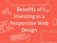 Benefits of Investing in a Responsive Web Design