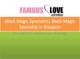 Black Magic Removal Specialist in Gurgaon PowerPoint PPT Presentation