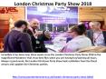 London Christmas Party Show 2018 PowerPoint PPT Presentation