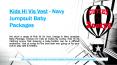 Kids Hi Vis Vest - Navy Jumpsuit Baby Packages PowerPoint PPT Presentation