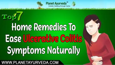7 Powerful Natural Remedies for Ulcerative Colitis