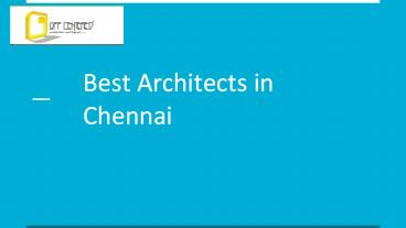 Best Architects in Chennai, India - Offcentered