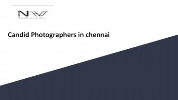 Candid Photographers in Chennai, India - Chennai Videographers