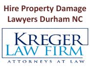 Hire Property Damage Lawyers Durham NC