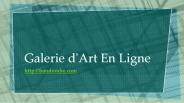 Galerie d'Art En Ligne