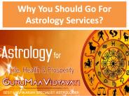 Why You Should Go For Astrology Services
