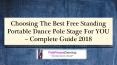 Choosing The Best Free Standing Portable Dance Pole Stage For Home – Complete Guide 2018 PowerPoint PPT Presentation
