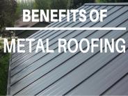 The Benefits Of A Metal Roof