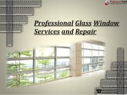 24/7 Emergency Services | Professional Glass Window Services