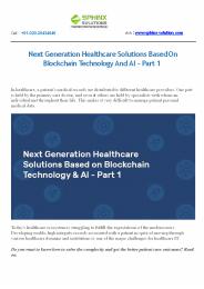 Next Generation Healthcare Solutions Based On Blockchain Technology An