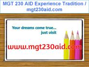 MGT 230 AID Experience Tradition / mgt230aid.com