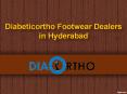 Diabetic footwear dealers in Hyderabad , Orthopedic footwear in Hyderabad - Diabeticorthofootwearindia PowerPoint PPT Presentation