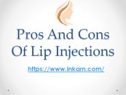 Pros And Cons Of Lip Injections