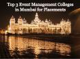 Top 3 Event Management Colleges in Mumbai for Placements PowerPoint PPT Presentation