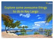 Some awesome things to do in Key Largo