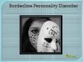 Borderline Personality Disorder PowerPoint PPT Presentation