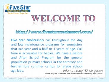 Five Star Montessori - Schools for Kids