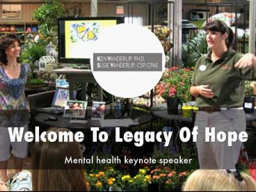 Legacy of Hope Presentation