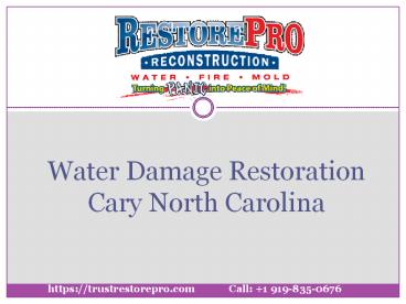 Water Damage Restoration Cary North Carolina