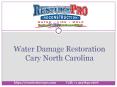 Water Damage Restoration Cary North Carolina PowerPoint PPT Presentation